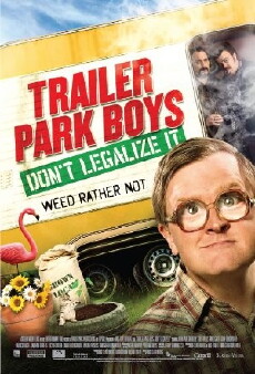Trailer Park Boys: Don't Legalize It (2014) - Stream Online