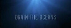 Drain the Oceans (2018) - Stream Online