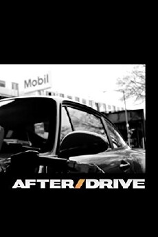 Drive: After/Drive (2013) - Stream Online