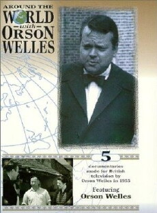 Around the World with Orson Welles (1955) - Stream Online