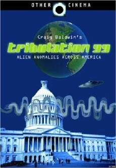 Tribulation 99: Alien Anomalies Under America (1992) - Stream Online