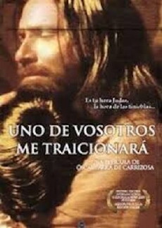Uno de vosotros me traicionará (2007) - Stream Online
