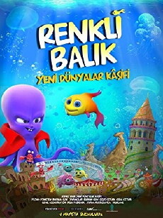 Renkli Balik Yeni Dünyalar Kâsifi (2018) - Stream Online