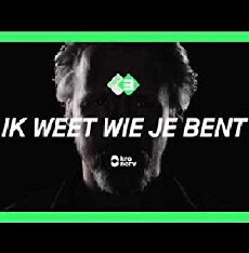 Ik Weet Wie Je Bent (2018) - Stream Online