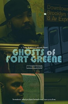 Ghosts of Fort Greene (2017) - Stream Online