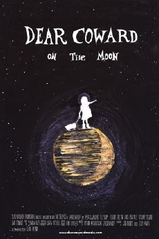 Dear Coward on the Moon (2017) - Stream Online