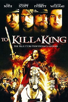 To Kill a King (2003) - Stream Online