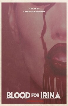 Blood for Irina (2012) - Stream Online