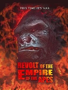 Revolt of the Empire of the Apes (2017) - Stream Online
