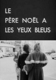 Santa Claus Has Blue Eyes (1966) - Stream Online