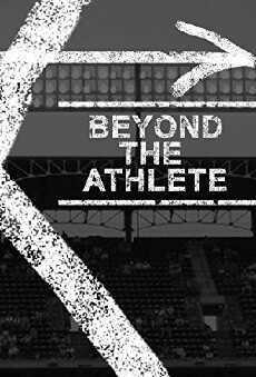Beyond the Athlete (2015) - Stream Online