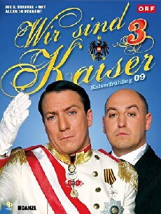 Wir sind Kaiser (2007) - Stream Online