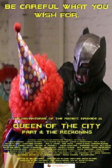 The Adventures of the Fatbat Episode III: Queen of the City, Part II: The Reckoning (2018) - Stream Online