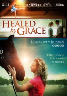 Healed by Grace (2012) - Stream Online