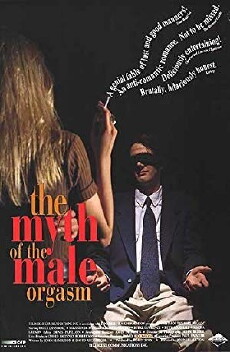 The Myth of the Male Orgasm (1993) - Stream Online