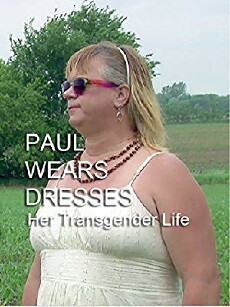 Paul Wears Dresses (2014) - Stream Online
