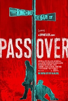 Pass Over (2018) - Stream Online