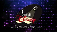 Spotlight Disney: Disneyland® Resort 60th Diamond Celebration (2016) - Stream Online