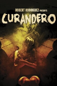 Curandero (2005) - Stream Online
