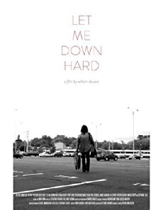 Let Me Down Hard (2016) - Stream Online