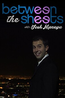 Between the Sheets with Josh Macuga (2013) - Stream Online