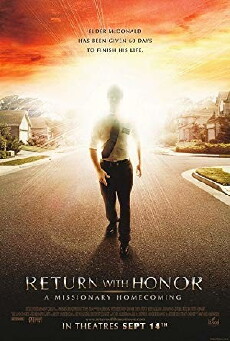 Return with Honor: A Missionary Homecoming (2006) - Stream Online