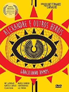 Alexandre e Outros Heróis (2013) - Stream Online