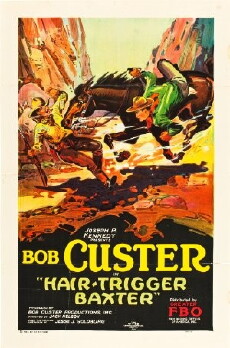 Hair-Trigger Baxter (1926) - Stream Online