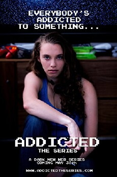 Addicted: The Series (2013) - Stream Online