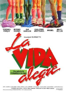 La vida alegre (1987) - Stream Online
