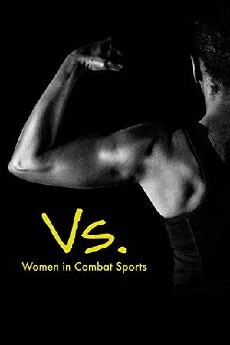 Vs.: Women in Combat Sports (2018) - Stream Online
