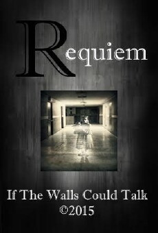 Requiem: If the Walls Could Talk (2017) - Stream Online