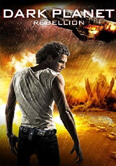 Dark Planet: Rebellion (2009) - Stream Online