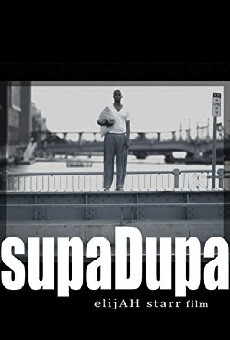 SupaDupa (2013) - Stream Online