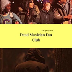 Dead Musician Fan Club (2018) - Stream Online