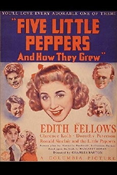 Five Little Peppers and How They Grew (1939) - Stream Online