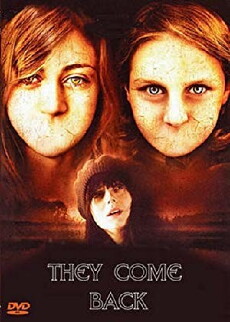 They Come Back (2007) - Stream Online
