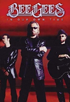 Bee Gees: In Our Own Time (2010) - Stream Online