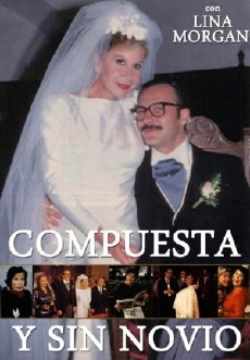 Compuesta y sin novio (1994) - Stream Online