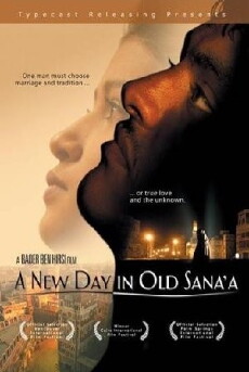 A New Day in Old Sana'a (2005) - Stream Online