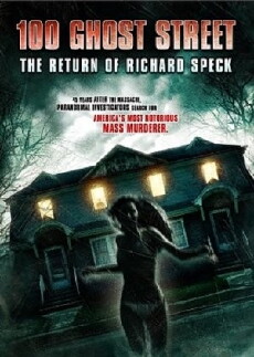 100 Ghost Street: The Return of Richard Speck (2012) - Stream Online