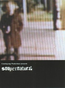 Soupernatural (2010) - Stream Online