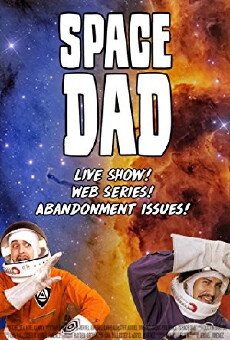 Space Dad Live (2017) - Stream Online