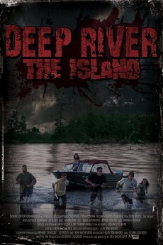 Deep River: The Island (2009) - Stream Online