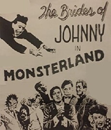 The Brides of Johnny in Monsterland (1992) - Stream Online