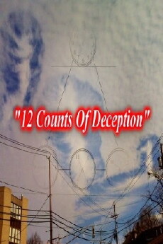 12 Counts of Deception (2011) - Stream Online