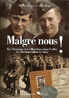 Malgré-Nous, les oubliés de l'Histoire (2014) - Stream Online