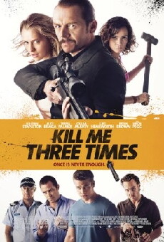 Kill Me Three Times (2014) - Stream Online