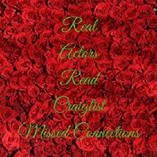 Real Actors Read Missed Connections (2012) - Stream Online