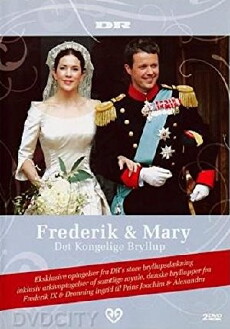 Frederik & Mary - Det kongelige bryllup (2004) - Stream Online
